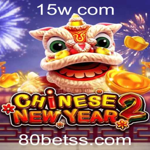 Descubra o Excitante Mundo de CHINESENEWYEAR2 com 80bet